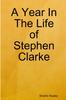 Книга A Year In the Life of Stephen Clarke