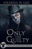 Книга Only the Guilty