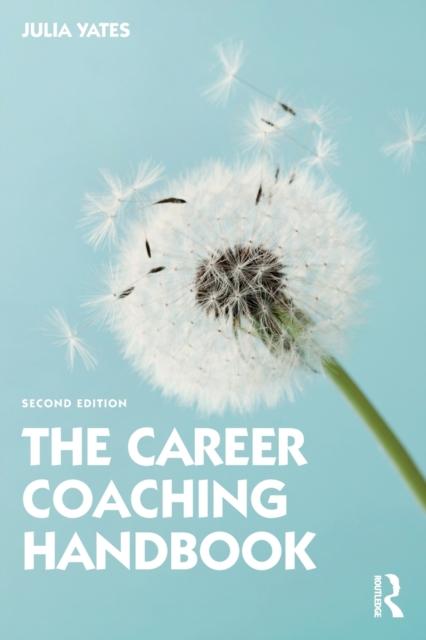 The The Career Coaching Handbook Book