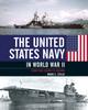 Книга The United States Navy In World War II : From Pearl Harbor To Okinawa
