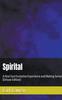 Книга Spirital - A Real Soul Evolution Experience and Making Sense