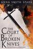 Книга The Court of Broken Knives : Book 1