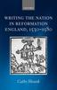Книга Writing the Nation In Reformation England, 1530-1580