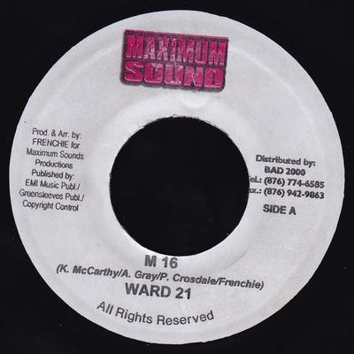 7-дюймовая пластинка WARD 21 - M 16 NONE Maximum Sound 2003 Ямайка Регги, Ска и Даб Б/У