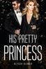 Книга His Pretty Princess