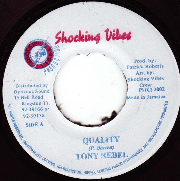 7inch Record TONY REBEL - Quality NONE Shocking Vibes 2002 Jamaica Reggae, Ska & Dub Used