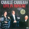 Виниловая пластинка MONTSERRAT CABALL JOS CARRERAS Live In Moskau 8422091 Polyphon 1989 Германия Классическая Б/У