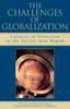 Книга The Challenges of Globalization : Cultures In Transition In the Pacific-Asia Region
