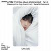 ATEEZ Golden Hour Часть 2 Makestar Meet & Call Event Часть 2 Благотворительная фотокарточка