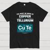 You Are Cute Geeky T-Shirt