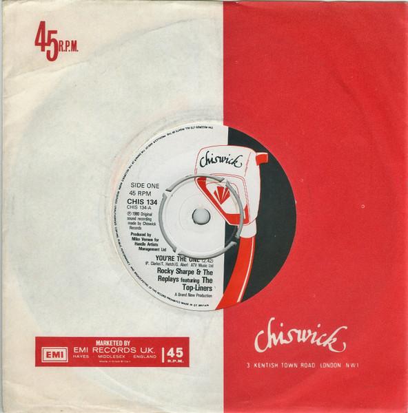 7inch Record ROCKY SHARPE & THE REPLAYS, THE TOP - You're The One CHIS134 Chiswick Record 1980 UK Rock Used