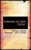 Книга A Memoir of John Carter
