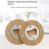 Magnet Bamboo Bottle Opener Round Beer Bottle Opener Simple Can Driver  Home
