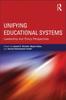 Книга Unifying Educational Systems : Leadership and Policy Perspectives