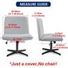 Armless Chair Slipcover Criss Cross Accent Mid Back Wide Seat Swivel Task Chair Protector Stretch Removable for Living Room Bedroom Accent Chair