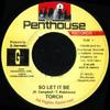 7-дюймовая пластинка TORCH - So Let It Be NONE Penthouse Recor 2004 Ямайка Регги, Ска и Даб Б/У