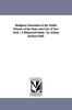 Книга Religious Education In the Public Schools of the State and City of New York  A Historical Study  by Arthur Jackson Hall.