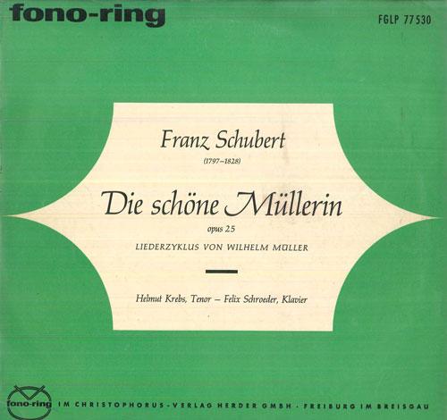 Виниловая пластинка HELMUT KREBS, FELIX SCHROEDER - Schubert Die Schone Mullerin, Op25 FGLP77530 FONO RING Германия Классика Б/У
