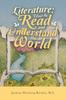 Книга Literature : How To Read and Understand the World