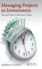 Книга Managing Projects As Investments : Earned Value To Business Value