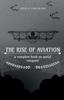 Книга The Rise of Aviation