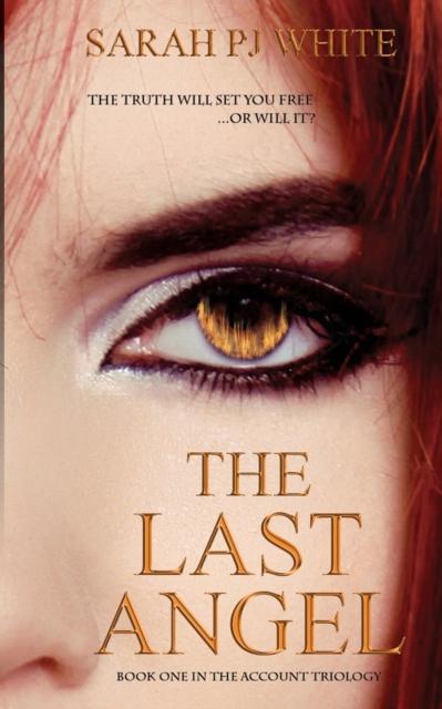 The The Last Angel : First Book In 'the Account Trilogy' : 1 Book