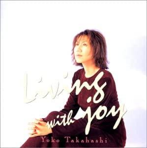 CD YOKO TAKAHASHI Living With Joy KTCR1401 Kitty 1996 Япония ОбиЯпонский Поп-Рок Б/у