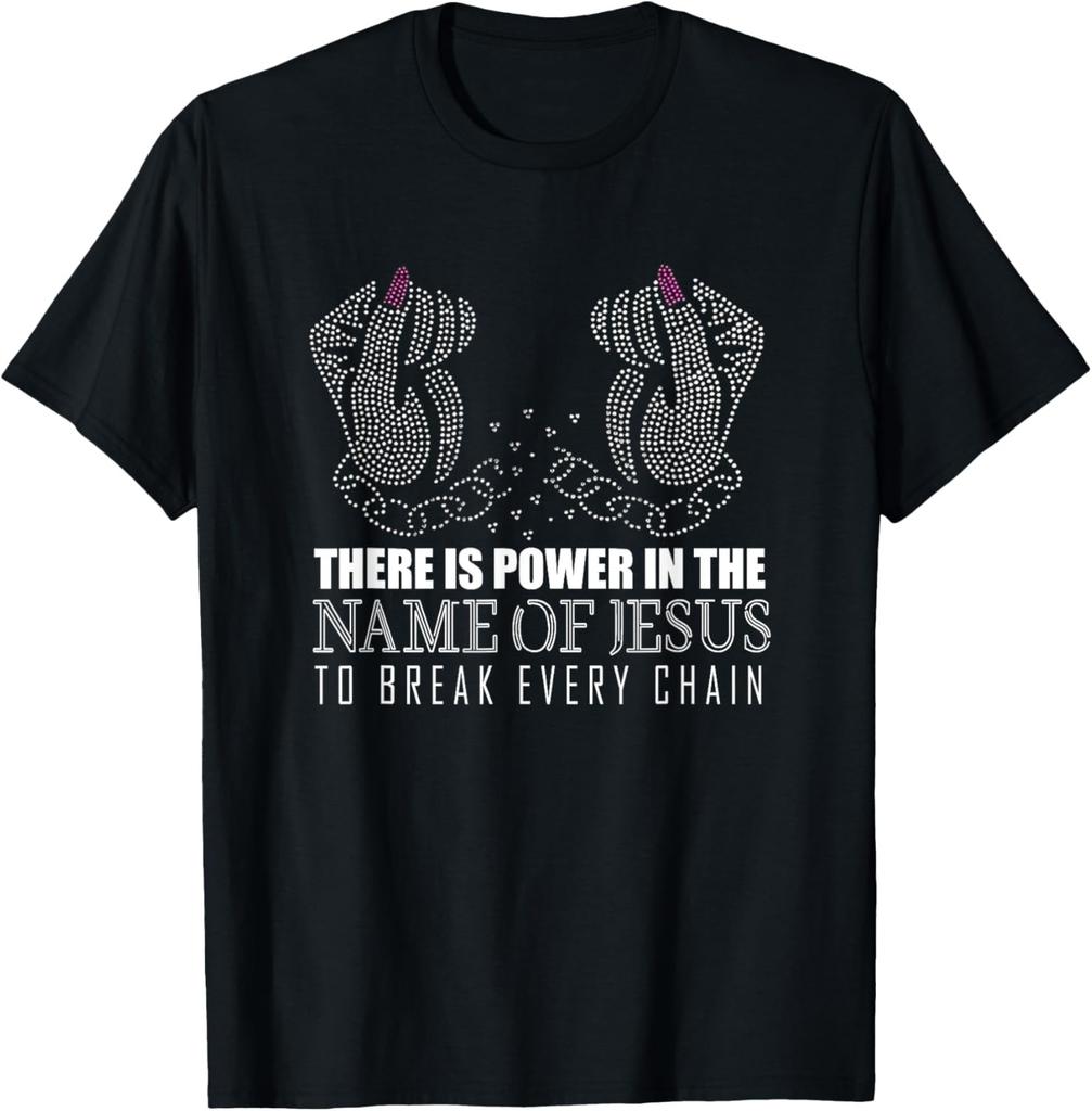 There Is Power In The Name Of Jesus Christian Gift T-Shirt