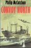 Книга Convoy North Convoy Series by Philip McCutchan - Paperback