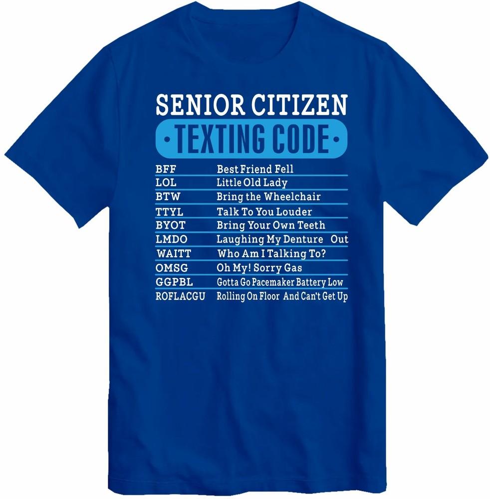 Senior Citizen Texting Code Gift Idea Tshirt Grumpy Grandad Father Day Dad Top