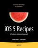 Книга iOS 5 Recipes : A Problem-Solution Approach