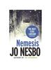 The Nemesis : The Page-turning Fourth Harry Hole Novel from the No.1 Sunday Times Bestseller Book