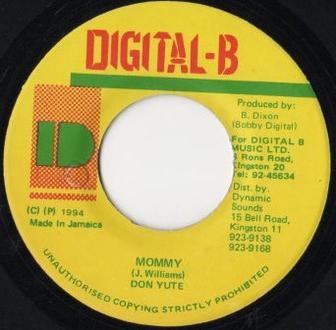 7-дюймовая пластинка DON YUTE - Mommy NONE Digital-B 1994 Ямайка Регги, Ска и Даб Б/у