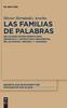 Книга Las Familias De Palabras : Relaciones Entre Morfologia, Semantica Y Estructura Argumental En Las Raices ??Dec(ir)?? Y ??Sag(en)?? : 388