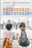 Книга Friendship Leadership
