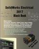 Книга SolidWorks Electrical 2017 Black Book