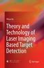 Книга Theory and Technology of Laser Imaging Based Target Detection