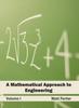 Книга Mathematical Approach To Engineering: Volume I