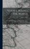 Книга Voyage Round The World : Embracing The Principal Events Of The Narrative Of The United States Exploring Expedition