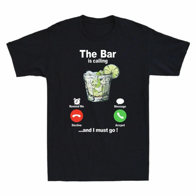 The Bar is Calling and I Must Go Cocktail Funny Phone Calling Men Black T-Shirt