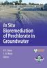 Книга In Situ Bioremediation of Perchlorate In Groundwater