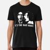 It's The Gas Man!! T-Shirt S-5XL Best T-Shirt