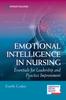 Книга Emotional Intelligence In Nursing : Essentials for Leadership and Practice Improvement