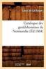 Книга Catalogue Des Gentilshommes De Normandie (Ed.1864)