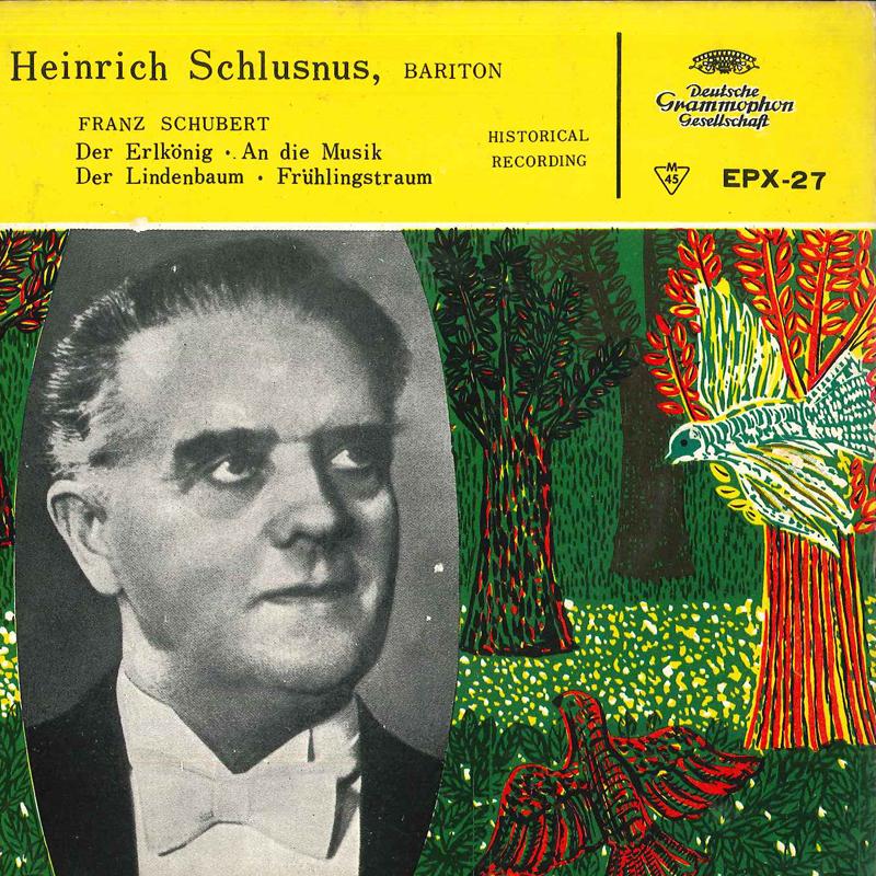 7inch Record HEINRICH SCHLUSNUS - Der Erlkonig / Der Lindenbaum / Fru EPX27 DEUTSCHE GRAMMO 1957 Japan Classical Used