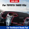 Для TOYOTA YARIS Vitz 2006-2010 Автомобильный коврик на панель приборов Анти-УФ чехол на панель приборов Коврик на панель Солнцезащитная подушка Ковер Защитные аксессуары