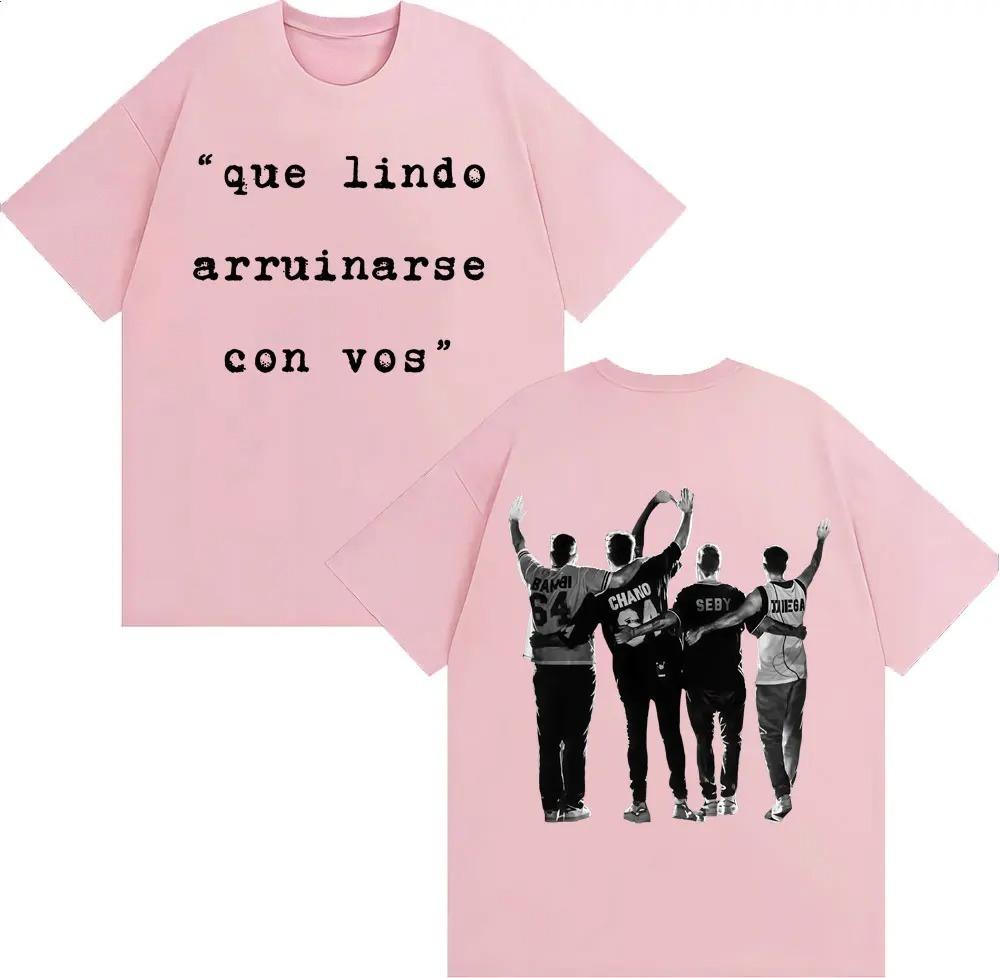 2026 Tan Bionica _que Lindo Arruinarse Con Vos_ Print T-shirt Men Women Clothes Fashion Gothic T Shirts Cotton T Shirt