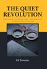 Книга The Quiet Revolution : Shattering the Myths About the American Criminal Justice System