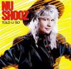 Виниловая пластинка NU SHOOZ Told U So 7818041 Atlantic 1988 Канада Поп Б/у