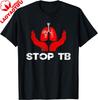 Stop TB Tuberculosis Shirt World TB Day Awareness Graphic T-Shirt Cotton Graphic Personalized C